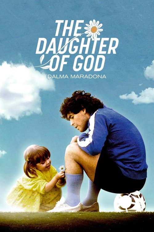 La hija de Dios: Dalma Maradona постер