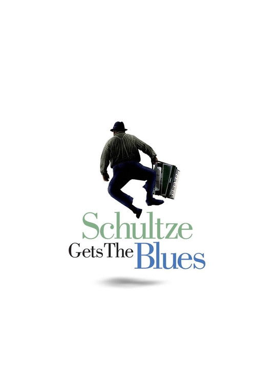 Schultze Gets the Blues постер