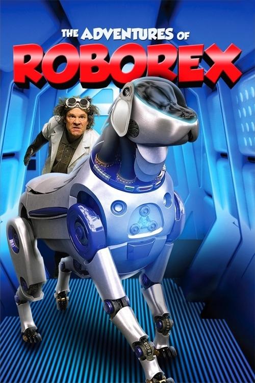 The Adventures of RoboRex постер