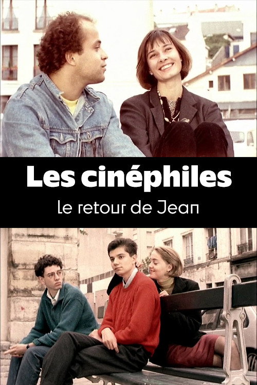 Les cinéphiles : Le retour de Jean постер
