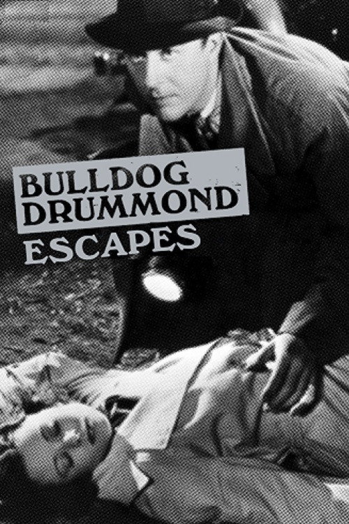 Bulldog Drummond Escapes постер