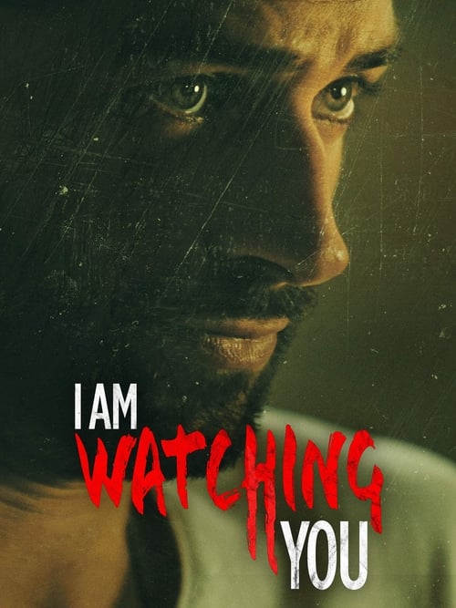 I Am Watching You постер