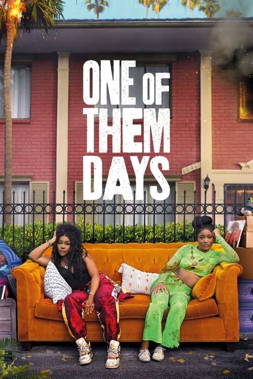 One of Them Days постер