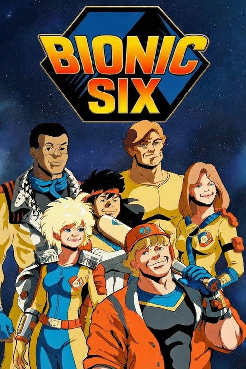 Bionic Six постер