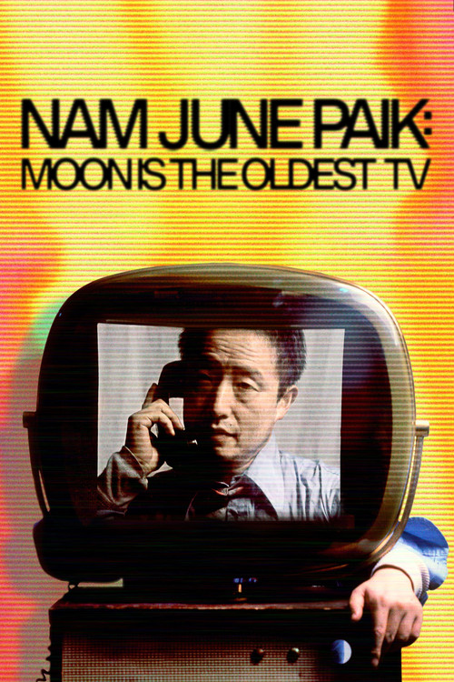 Nam June Paik: Moon Is the Oldest TV постер