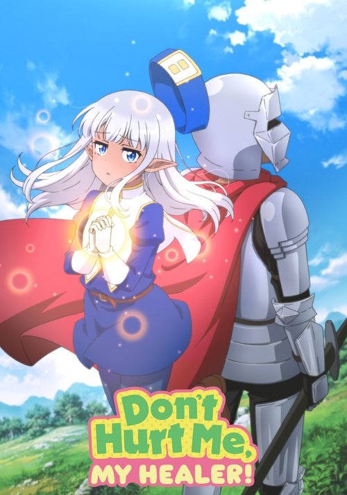 Don't Hurt Me, My Healer! постер
