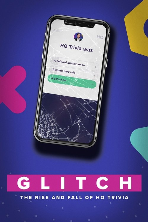 Glitch: The Rise & Fall of HQ Trivia постер