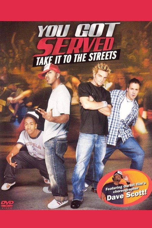 You Got Served: Take it to the Streets постер