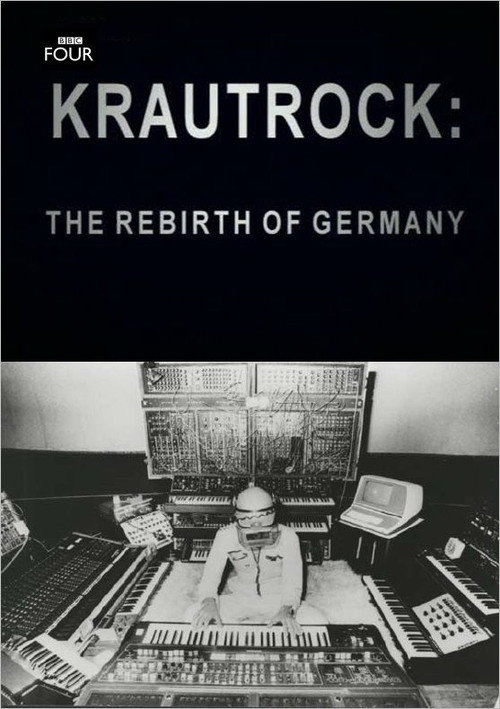 Krautrock: The Rebirth of Germany постер