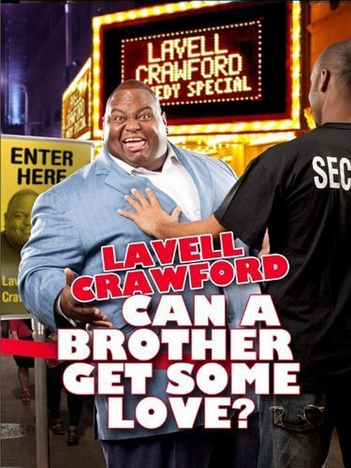 Lavell Crawford: Can a Brother Get Some Love? постер