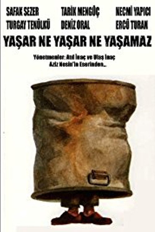 Yaşar Ne Yaşar Ne Yaşamaz постер