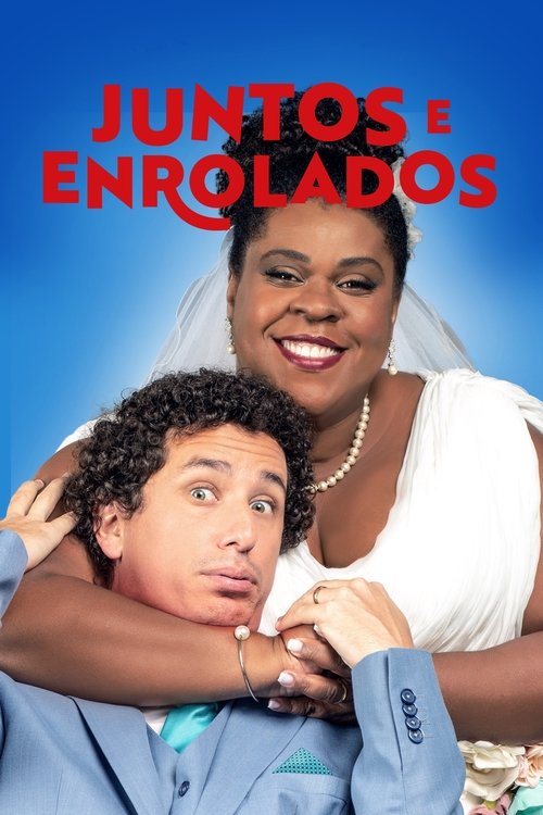 Juntos e Enrolados постер