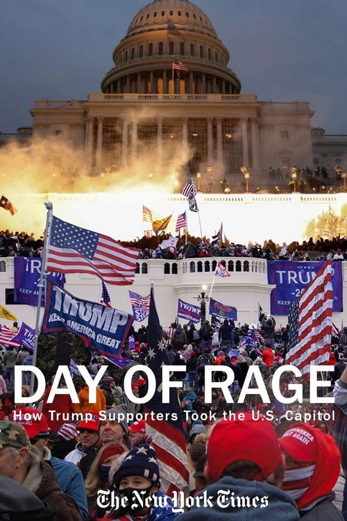 Day of Rage: How Trump Supporters Took the U.S. Capitol постер