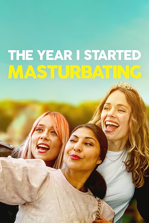 The Year I Started Masturbating постер
