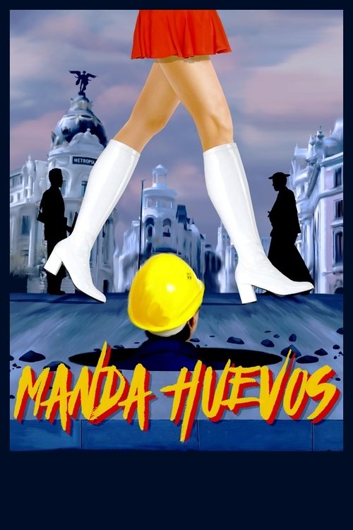 Manda huevos постер