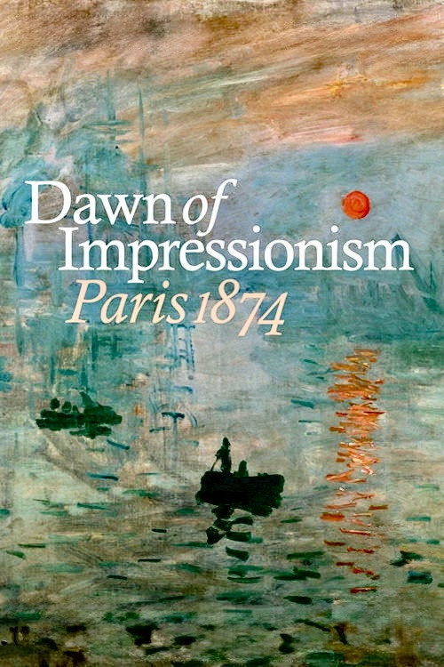 Dawn of Impressionism: Paris 1874 постер