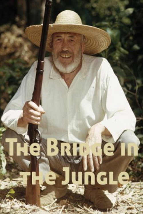 The Bridge in the Jungle постер