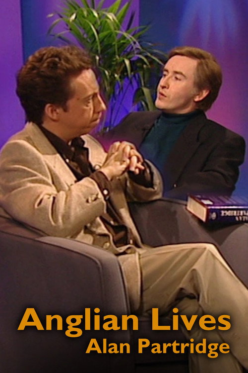 Anglian Lives: Alan Partridge постер