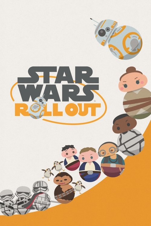 Star Wars Roll Out постер