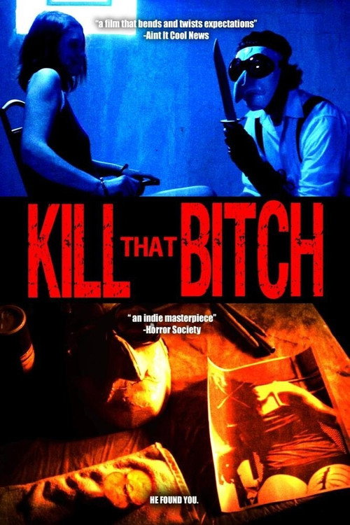 Kill That Bitch постер