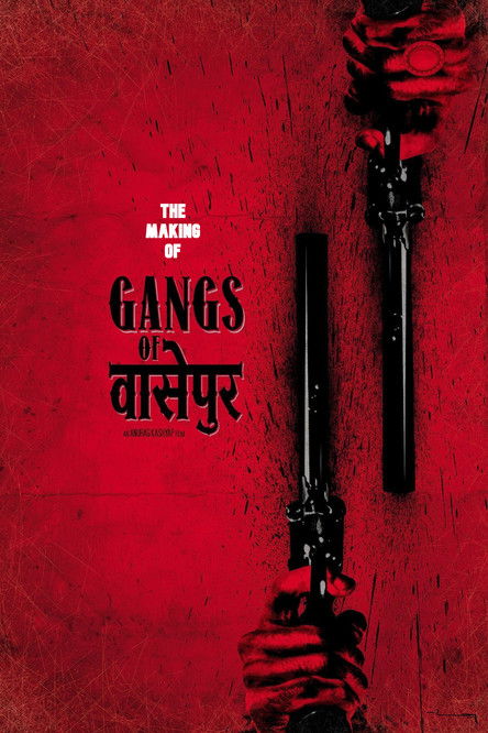 Gangs of Wasseypur - Making Uncut -  The Roots of Revenge from Wasseypur постер