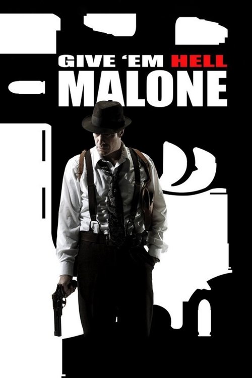 Give 'em Hell, Malone постер