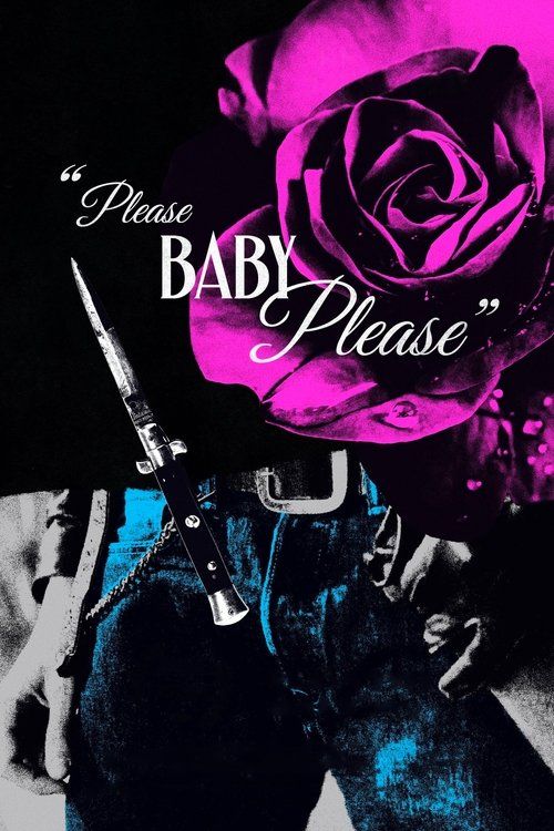 Please Baby Please постер