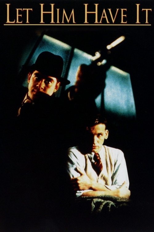 Let Him Have It постер