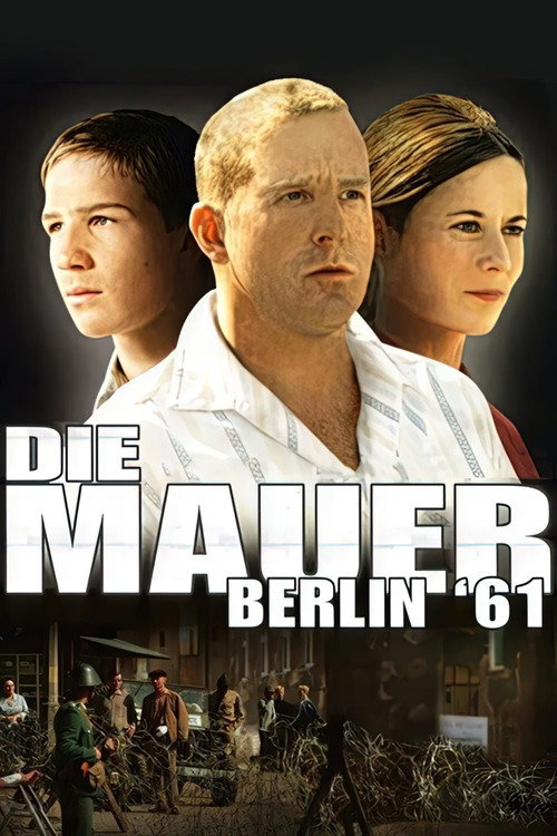 Die Mauer – Berlin '61 постер