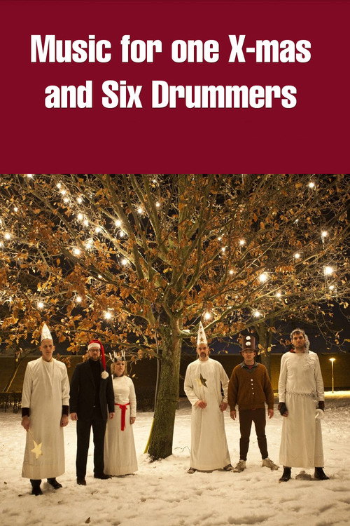 Music for One X-mas and Six Drummers постер