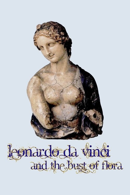 Leonardo da Vinci and the Bust of Flora постер