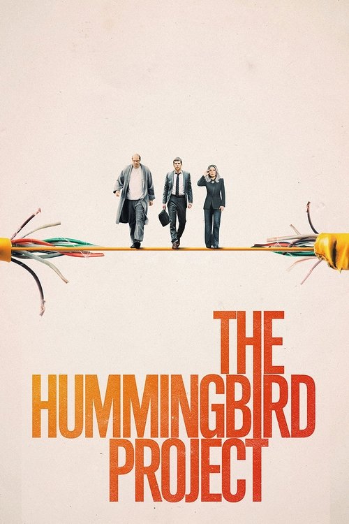 The Hummingbird Project постер