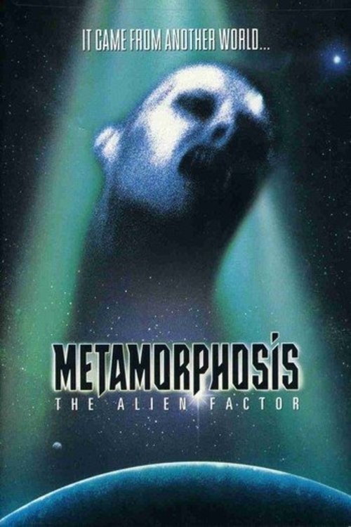 Metamorphosis: The Alien Factor постер