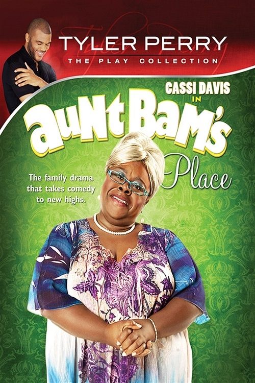 Tyler Perry's Aunt Bam's Place - The Play постер