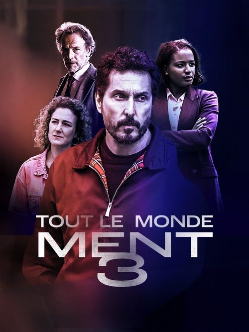 Tout le monde ment 3 постер