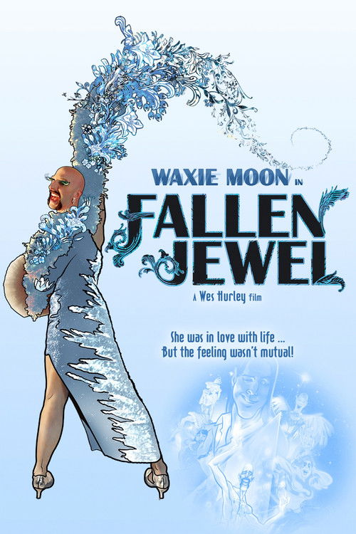 Waxie Moon in Fallen Jewel постер