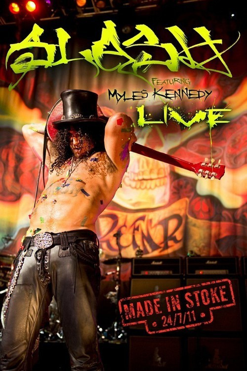 Slash: Made in Stoke 24/7/11 постер