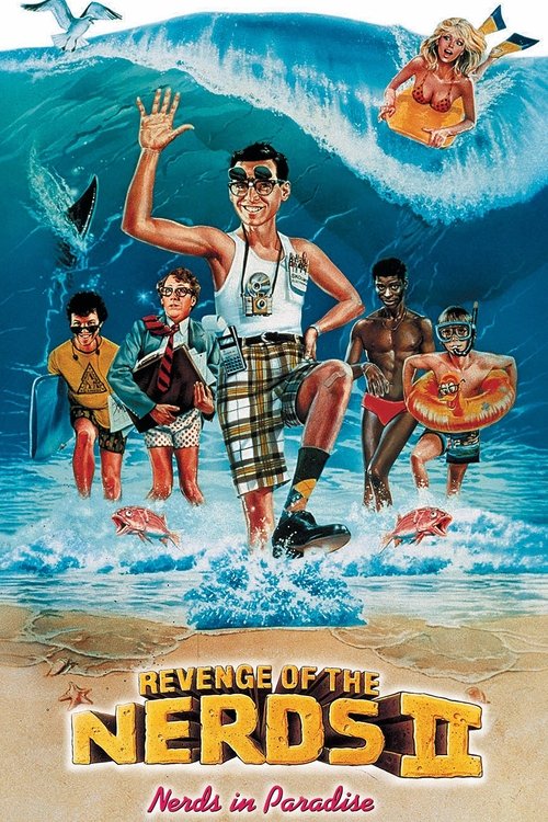 Revenge of the Nerds II: Nerds in Paradise постер