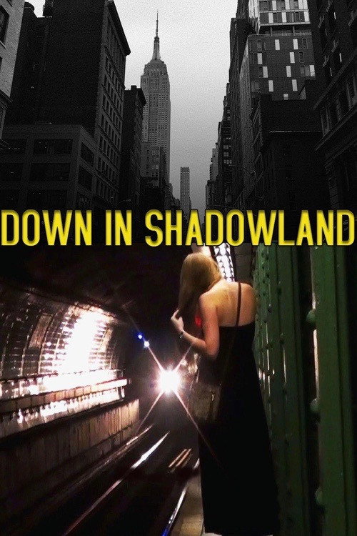Down in Shadowland постер
