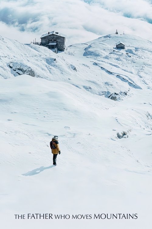 The Father Who Moves Mountains постер