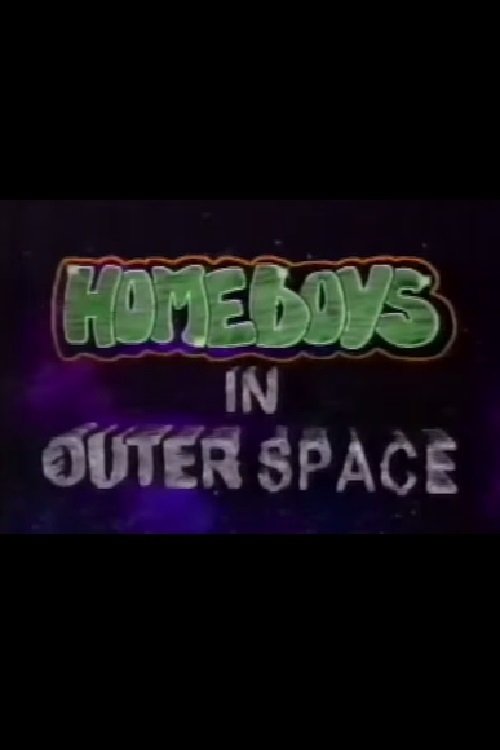 Homeboys in Outer Space постер