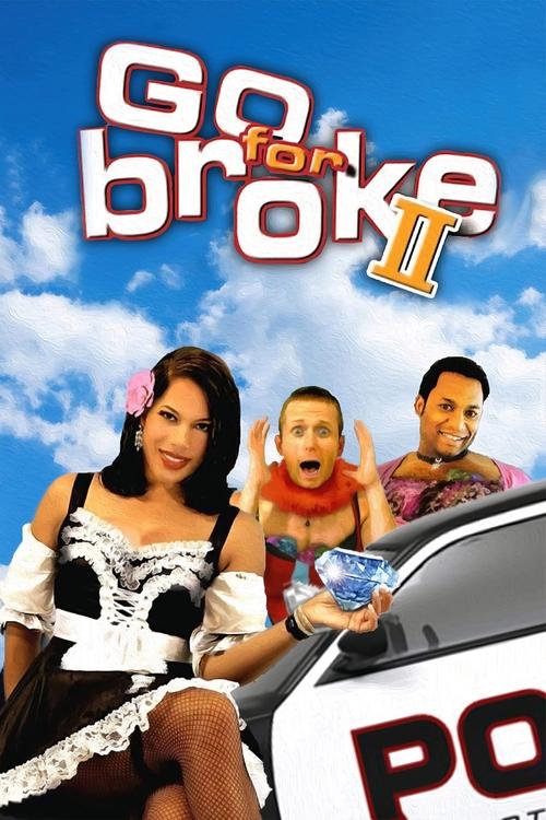 Go For Broke 2 постер