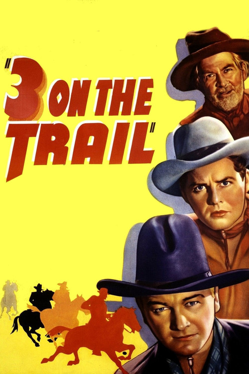 Three on the Trail постер