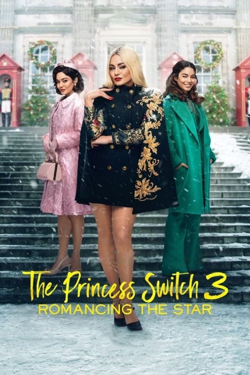 The Princess Switch 3: Romancing the Star постер
