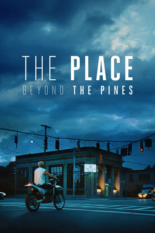 The Place Beyond the Pines постер