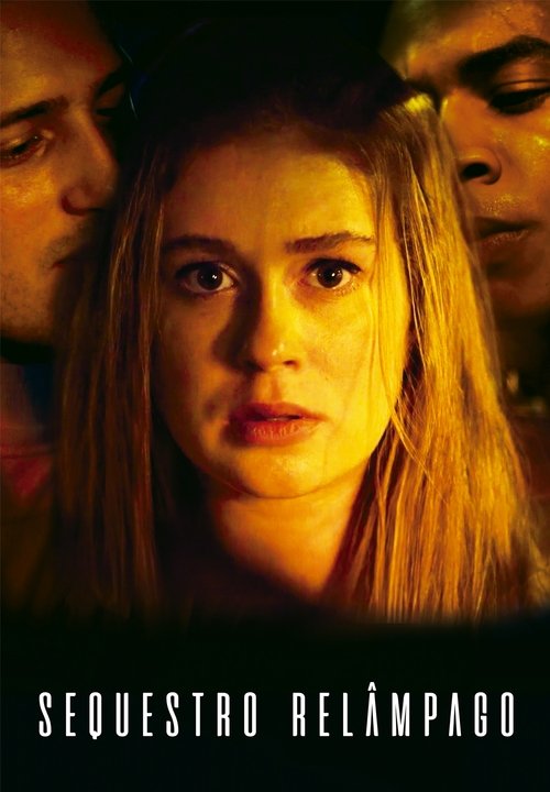 Sequestro Relâmpago постер