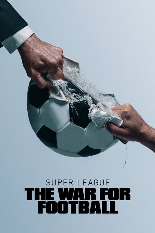 Super League: The War for Football постер