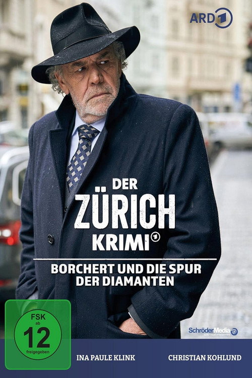 Der Zürich-Krimi: Borchert und die Spur der Diamanten постер