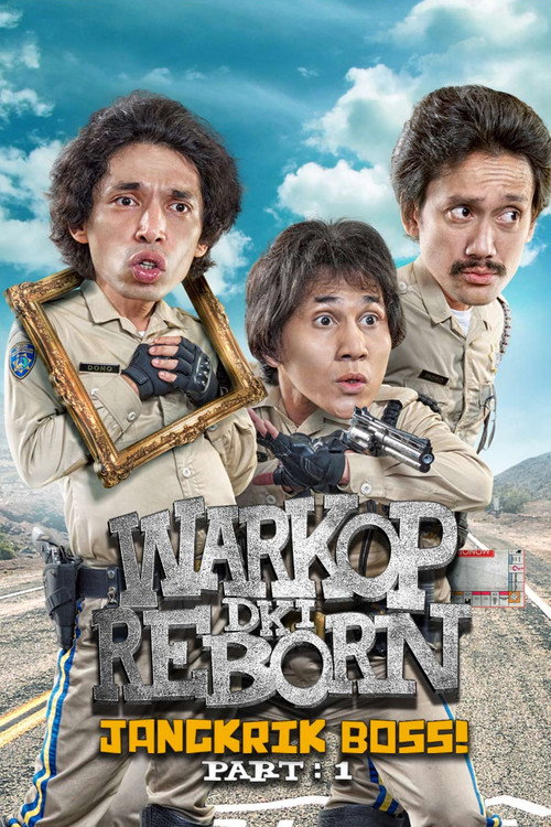 Warkop DKI Reborn: Jangkrik Boss! Part 1 постер