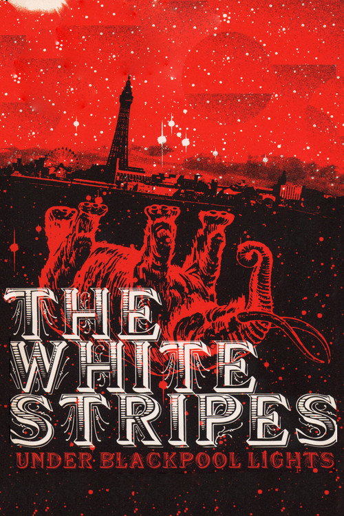 The White Stripes: Under Blackpool Lights постер